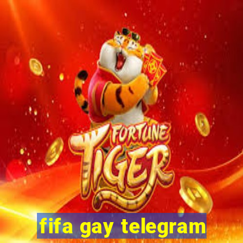 fifa gay telegram